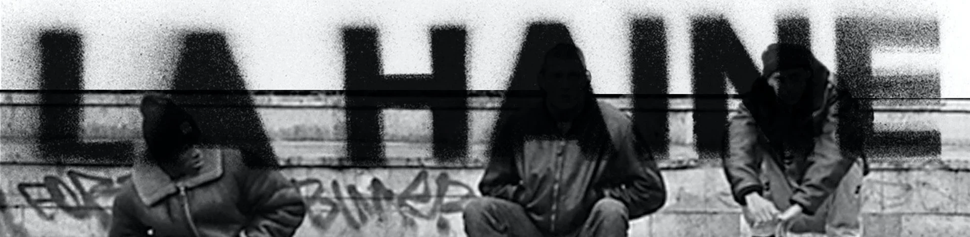 LA HAINE